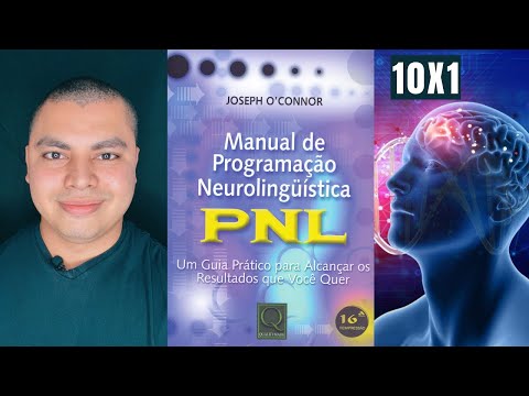 PNL MANUAL DE PROGRAMAÇÃO NEUROLINGUISTICA  | PNL JOSEPH O'CONNOR RESUMO