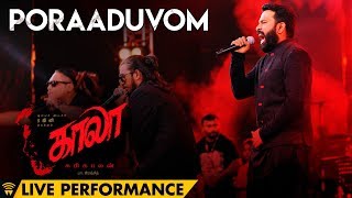 Poraaduvom Live Performance at Kaala Audio Launch | Rajinikanth | Pa Ranjith | Santhosh Narayanan