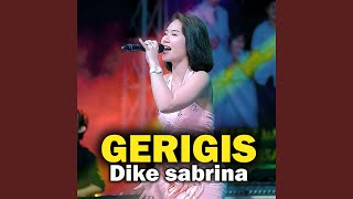 Download lagu Gerigis mp3