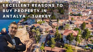 WHY BUY PROPERTY IN ANTALYA TURKEY