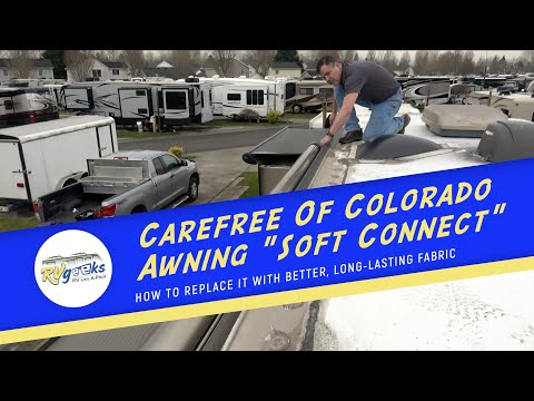 Carefree of Colorado RV Awning Soft Connect Replacement: DIY How To Replace A Carefree Soft Connect