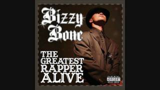 Bizzy bone- the greatest rapper alive (mixtape) - ONLY IN LA*06
