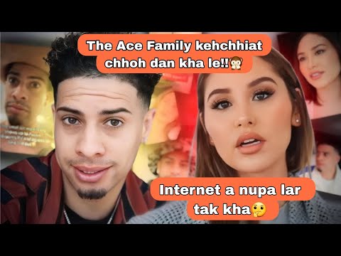 Internet a nupa lartak 'The Ace Family' kehchhiat dan leh an awmzui zel dan🙊🤔