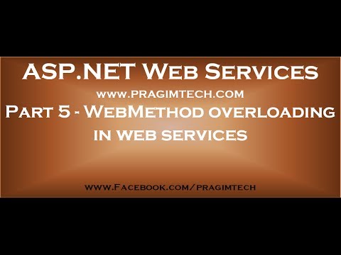 Part 5 WebMethod overloading in asp net web services