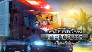 【AMERICAN TRUCK SIMULATOR】back on the road to expand my truck empire