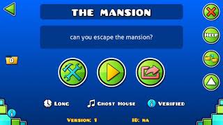The Mansion - by 9vbh (Me) (one of the worst levels I've ever made) | Geometry dash