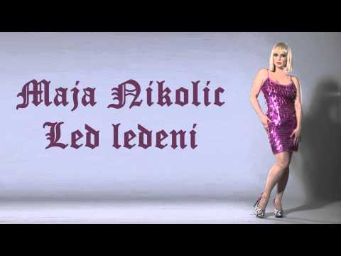 Maja Nikolic - Led ledeni - (Audio 1998) HD