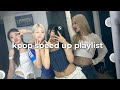 Kpop speed up playlist!!!