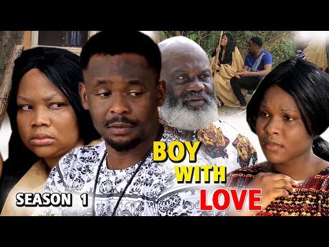 BOY WITH LOVE SEASON 1 - New Movie 2019 Latest Nigerian Nollywood Movie Full HD