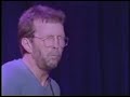 Eric Clapton Everyday I Have The Blues
