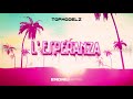 Topmodelz L Esperanza ENDRIU BOOTLEG 2021