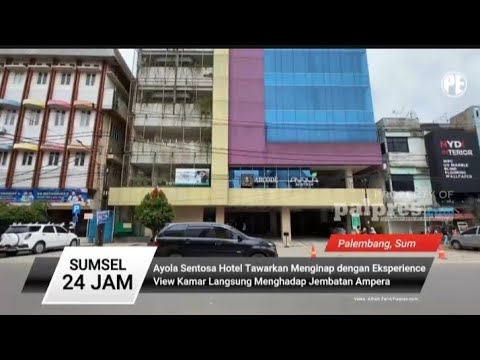 Ayola Santosa Hotel Palembang Tawarkan Menginap View Ampera