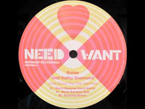 Love Saves The Day - Kaine Feat Kathy Diamond (Mario Basanov Vocal Remake)