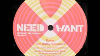 Love Saves The Day - Kaine Feat Kathy Diamond (Mario Basanov Vocal Remake)