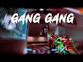 Gang Gang Gang Gang