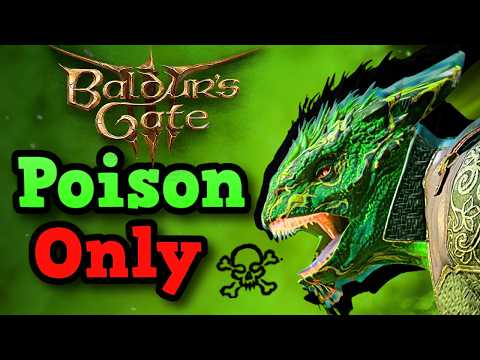 Can You Beat Baldur's Gate 3 Using ONLY Poison Damage?
