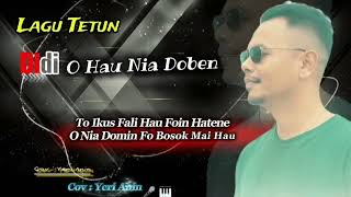 Download lagu Lagu Tetun/ Didi O Hau Nia Doben [ Terbaru 2026 ] Cov: Yeri Anin mp3