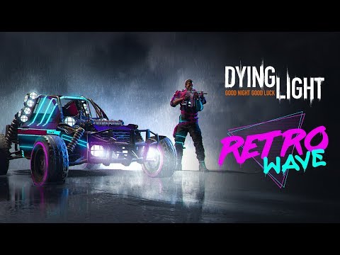 Dying Light Retrowave Bundle 