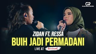 Download lagu ZINIDIN ZIDAN feat. RESSA - BUIH JADI PERMADANI (LIVE COVER) | ZIDAN DAN RESSA BAPER?!! mp3 Download lagu ZINIDIN ZIDAN feat. RESSA - BUIH JADI PERMADANI (LIVE COVER) | ZIDAN DAN RESSA BAPER?!! mp3