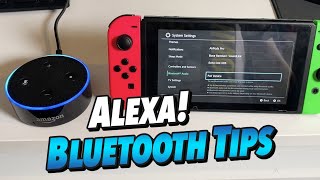 "Alexa! Play My Nintendo Switch Audio!" |  Tips for Bluetooth Audio + Reduced Lag in 13.0.0 Update