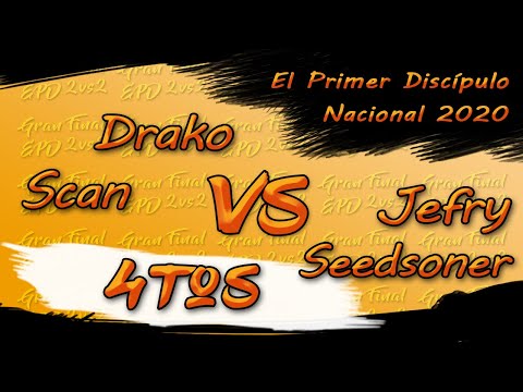 ✨4TOS ✨ Drako & Scan VS Seedsoner & Jefry | 🎓 EL PRIMER DISCÍPULO 🎓 [FINAL NACIONAL 2020]