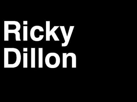 How to Pronounce Ricky Dillon O2L our2ndlife YouTuber