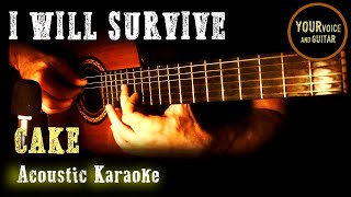 Download lagu I wil survive - Cake - Acoustic karaoke mp3 Download lagu I wil survive - Cake - Acoustic karaoke mp3