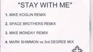 Virtuoso - Stay With Me (Mark Shimmon vs 3rd Degree Remix)