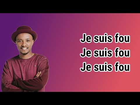 Vianney, Kendji Girac, Soprano - Je suis fou (paroles)