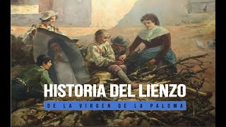 Historia del Lienzo de La Virgen De La Paloma