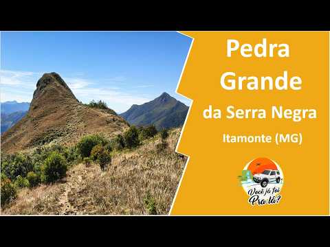 Como conhecer a Pedra Grande da Serra Negra em Itamonte (MG) #383