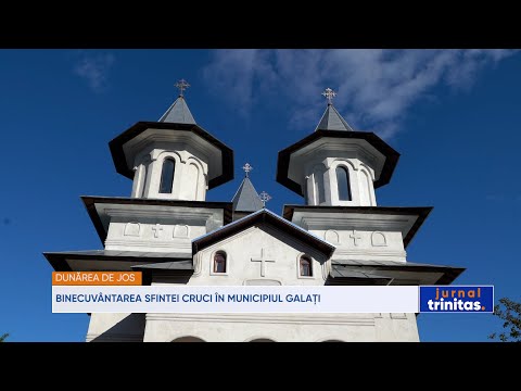 Binecuvântarea Sfintei Cruci în municipiul Galați