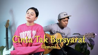 Download lagu CINTA TAK BERSYARAT - ELEMENT LIVE COVER DELLA FIRDATIA mp3
