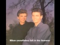 When Snowflakes Fall in the Summer
