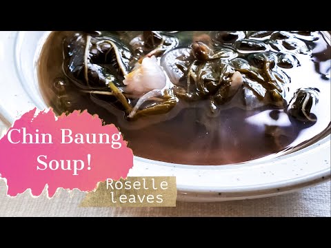 Burmese Roselle Soup Recipe| Chin Baung ပာင်းချို
