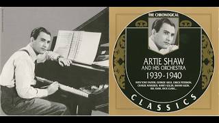 Artie Shaw-Frenessi 1940 Full spectrum stereo remastered  best version!