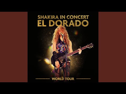 Video thumbnail for Loca/Rabiosa Medley (El Dorado World Tour Live)