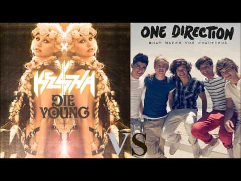 What Makes You Die Young (Ke$ha VS One Direction) Dr Caspari Mashup