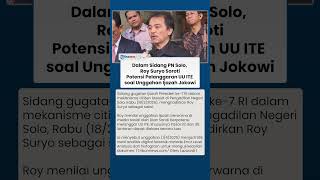 Jadi Saksi di PN Solo, Roy Suryo Soroti Unggahan Ijazah Jokowi yang Langgar UU ITE