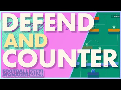 Defend and Counter in FM24