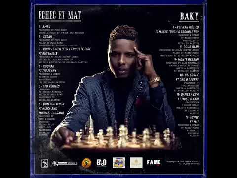BAKY Feat Rutchelle Pour Le Meilleur Et Pour Le Pire  Album Echec Et Mat