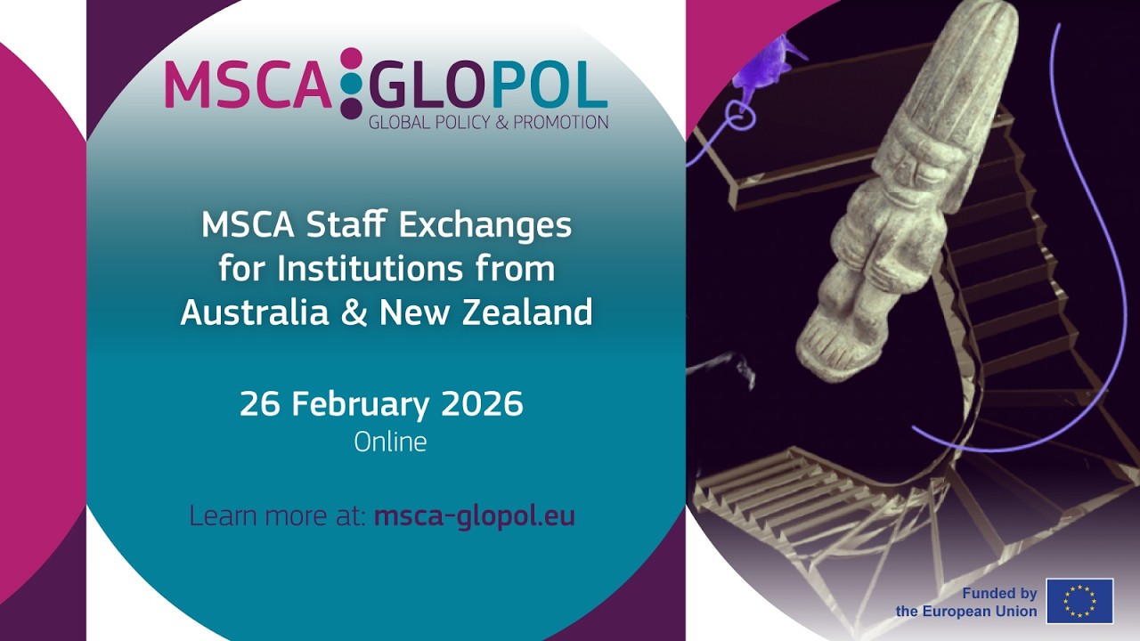 2026: MSCA Staff Exchanges Webinar for Institutions from Australia & New Zealand