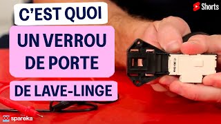 C'est quoi un verrou de porte de lave linge ? Démontage, explication et test !