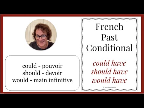 French Should Have, Could Have, Would Have - Past Conditional