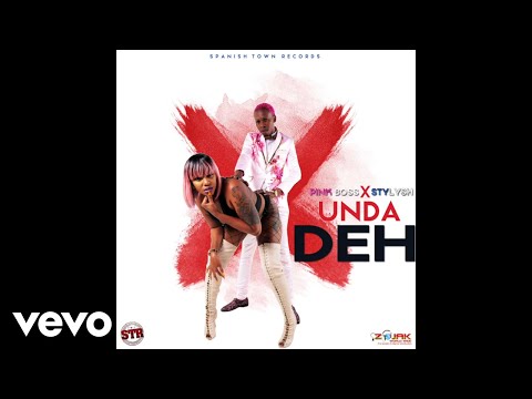 Pink Boss, Stylysh - Unda Deh (Audio Video)