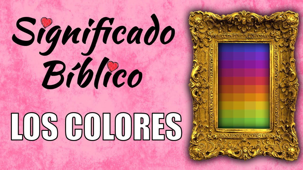 Los Colores Significado Bíblico | ¿Qué Significan los Colores en la Biblia 🙏