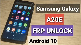 Samsung A20E SM-A202F Frp Bypass Android 10 Q | Samsung A20E Frp Google Account Unlock Android 10 Q