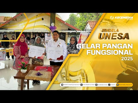 JENDELA UNESA: Gelar Pangan Fungsional 2025