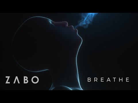 ZABO - Breathe