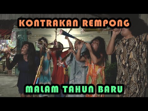 NEW YEAR'S EVE 2021 || KONTRAKAN REMPONG EPISODE 270